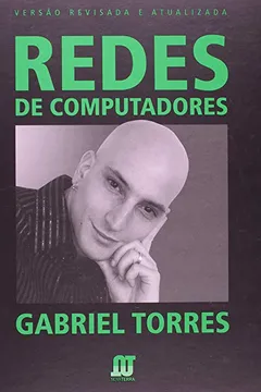 Livro Redes De Computadores - Versao Revisada E Atualizada - Resumo, Resenha, PDF, etc.