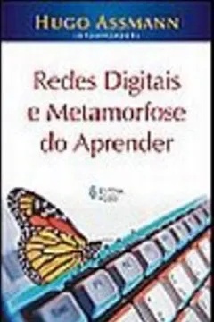 Livro Redes Digitais E Metamorfose Do Aprender - Resumo, Resenha, PDF, etc.