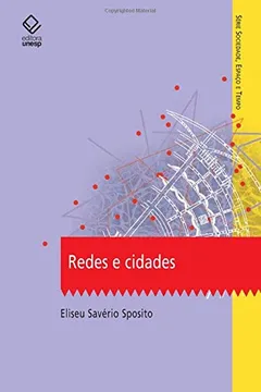 Livro Redes e Cidades - Resumo, Resenha, PDF, etc.