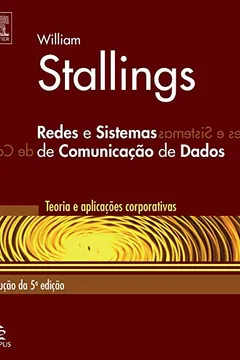 Livro Redes e Sistemas de Comunicação de Dados - Resumo, Resenha, PDF, etc.