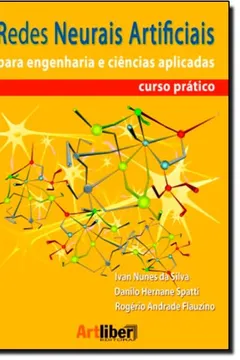 Capa do livro Redes Neurais Artificiais Para Engenharia E Ciências Aplicadas. Curso Prático