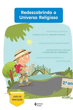 Livro Redescobrindo o Universo Religioso 2° Ano. Professor - Resumo, Resenha, PDF, etc.