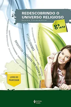 Livro Redescobrindo o Universo Religioso 8° Ano. Professor - Resumo, Resenha, PDF, etc.