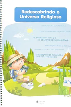Livro Redescobrindo o Universo Religioso. Aluno - 4º Ano - Resumo, Resenha, PDF, etc.