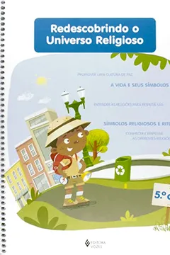Livro Redescobrindo o Universo Religioso. Aluno - 5º Ano - Resumo, Resenha, PDF, etc.