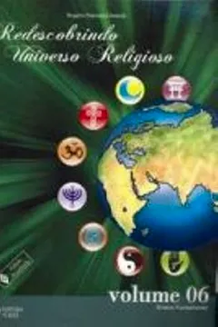 Capa do livro Redescobrindo O Universo Religioso. Ensino Fundamental - Volume 6