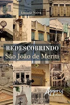 Livro Redescobrindo São João de Meriti - Resumo, Resenha, PDF, etc.