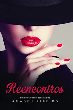 Livro Reencontros - Resumo, Resenha, PDF, etc.