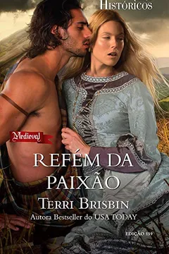 Livro Refém da Paixão. Harlequin Históricos. Edição 159 - Resumo, Resenha, PDF, etc.