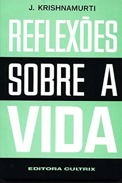 Livro Reflexões Sobre a Vida - Resumo, Resenha, PDF, etc.
