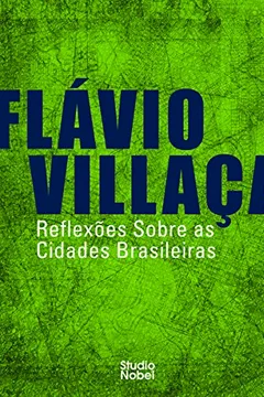 Livro Reflexões Sobre as Cidades Brasileiras - Resumo, Resenha, PDF, etc.