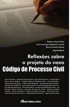 Livro Reflexoes Sobre O Projeto Do Novo Codigo De Processo Civil - Resumo, Resenha, PDF, etc.