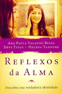 Livro Reflexos da Alma - Resumo, Resenha, PDF, etc.