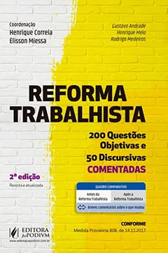 Livro Reforma trabalhista: 200 questões objetivas e 50 discursivas comentadas - Resumo, Resenha, PDF, etc.