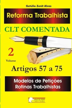 Livro Reforma Trabalhista Volume 2: Clt Comentada Arts. 57 a 75 - Resumo, Resenha, PDF, etc.