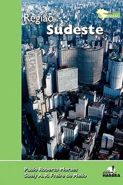 Livro Região Sudeste - Coleção Expedição Brasil - Resumo, Resenha, PDF, etc.