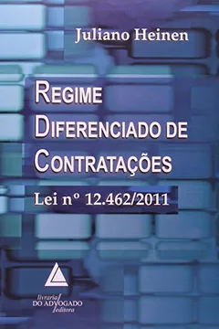 Livro Regime Diferenciado de Contratações. Lei Nº 12462-2011 - Resumo, Resenha, PDF, etc.