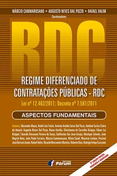 Livro Regime Diferenciado de Contratações Públicas. RDC. Lei Nº 12.462/2011, Decreto Nº 7.581/2011. Aspectos Fundamentais - Resumo, Resenha, PDF, etc.