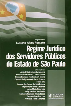 Livro Regime Jurídico dos Servidores Públicos do Estado de São Paulo - Resumo, Resenha, PDF, etc.