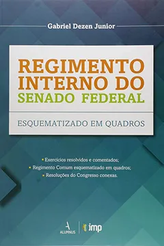 Livro Regimento Interno do Senado Esquematizado em Quadros - Resumo, Resenha, PDF, etc.