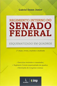 Livro Regimento Interno do Senado Federal Esquematizado em Quadros - Resumo, Resenha, PDF, etc.