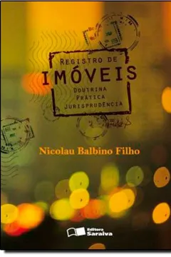 Capa do livro Registro de Imóveis. Doutrina Prática Jurisprudência