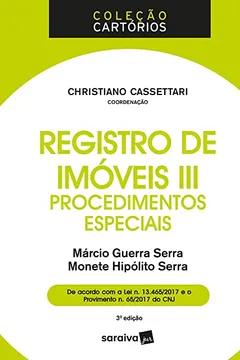 Livro Registro de Imóveis. Procedimentos Especiais - Volume III. Coleção Cartórios - Resumo, Resenha, PDF, etc.