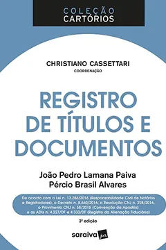 Livro Registro de Títulos e Documentos - Coleção Cartórios - Resumo, Resenha, PDF, etc.