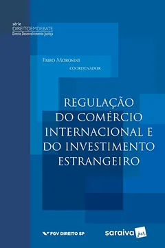 Livro Regulação do comércio internacional e do investimento estrangeiro - Resumo, Resenha, PDF, etc.