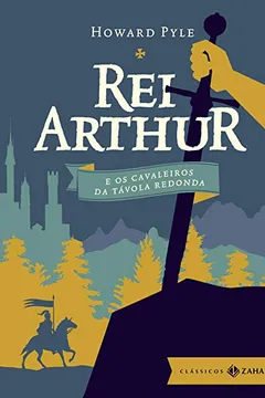 Livro Rei Arthur e os Cavaleiros da Távola Redonda - Volume 1 - Resumo, Resenha, PDF, etc.