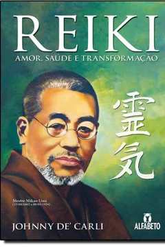 Livro Reiki. Amor, Saúde E Transformação - Resumo, Resenha, PDF, etc.
