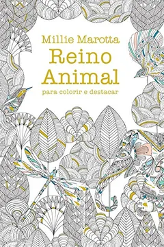 Livro Reino Animal Para Colorir e Destacar - Resumo, Resenha, PDF, etc.