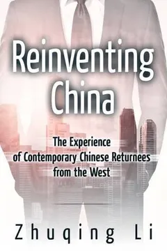 Livro Reinventing China: The Experience of Contemporary Chinese Returnees from the West - Resumo, Resenha, PDF, etc.
