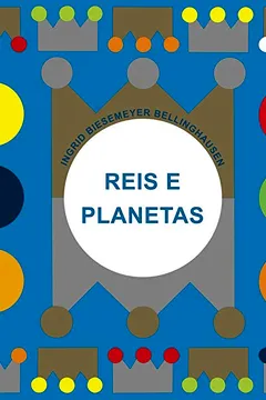 Livro Reis e Planetas - Volume 1 - Resumo, Resenha, PDF, etc.