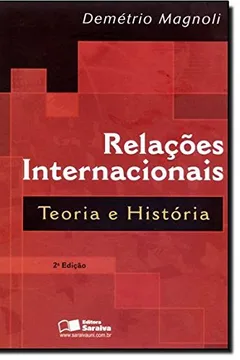 Livro Relações Internacionais. Teoria e História - Resumo, Resenha, PDF, etc.