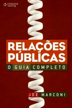 Livro Relações Públicas. O Guia Completo - Resumo, Resenha, PDF, etc.