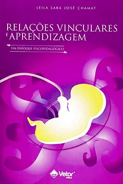 Livro Relações Vinculares De Aprendizagem - Resumo, Resenha, PDF, etc.