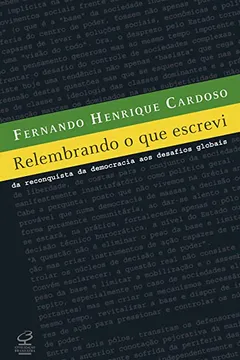 Capa do livro Relembrando o que Escrevi. Da Reconquista da Democracia Aos Desafios Globais