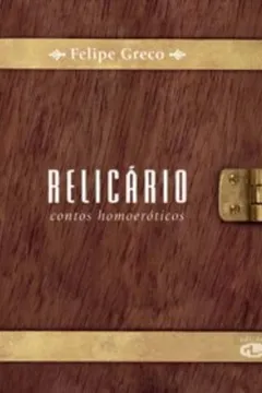 Livro Relicário - Resumo, Resenha, PDF, etc.