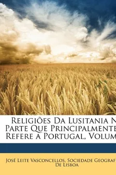Capa do livro Religies Da Lusitania Na Parte Que Principalmente Se Refere a Portugal, Volume 2