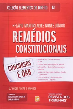 Livro Remédios Constitucionais. Concursos e OAB - Resumo, Resenha, PDF, etc.