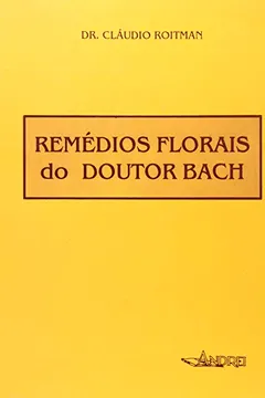 Capa do livro Remédios Florais do Doutor Bach