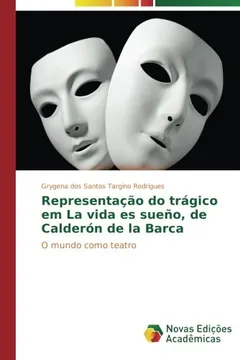 Livro Representacao Do Tragico Em La Vida Es Sueno, de Calderon de La Barca - Resumo, Resenha, PDF, etc.