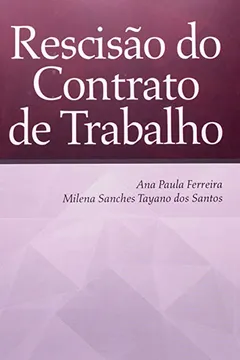 Livro Rescisão do Contrato de Trabalho - Resumo, Resenha, PDF, etc.