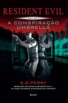Livro Resident Evil. A Conspiração Umbrella - Resumo, Resenha, PDF, etc.