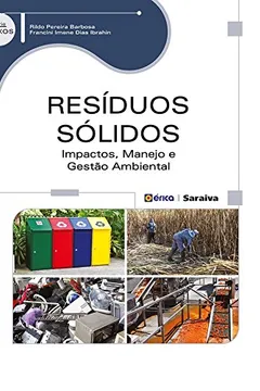 Livro Resíduos Sólidos. Impactos, Manejo e Gestão Ambiental - Resumo, Resenha, PDF, etc.