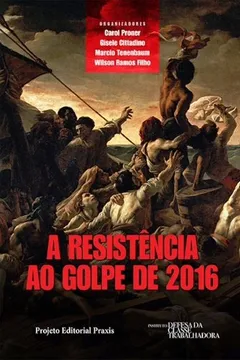 Livro Resistência ao Golpe de 2016 - Resumo, Resenha, PDF, etc.