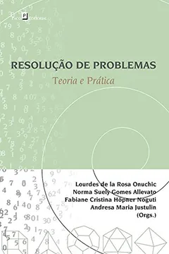 Livro Resolução de Problemas. Teoria e Prática - Resumo, Resenha, PDF, etc.