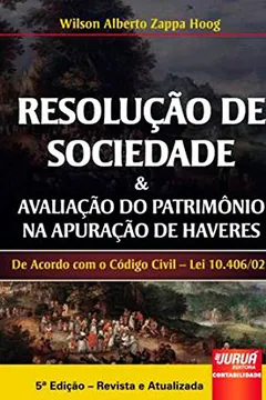 Livro Resolucao De Sociedade E Avaliacao Do Patrimonio Na Apuracao De Havere - Resumo, Resenha, PDF, etc.