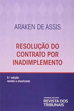 Livro Resolução do Contrato por Inadimplemento - Resumo, Resenha, PDF, etc.